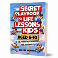 The Secret Playbook of Life Lessons: Children's Books with 50 Short Social & Emotional Learning Stories